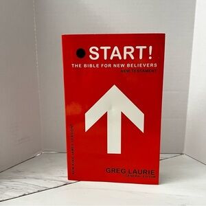 Start The Bible or New Believers New Testament  Greg Laurie New King James Versi